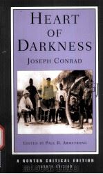 HEART OF DARKNESS Joseph Conrad AUTHORITATIVE TEXT BACKGROUNDS AND CONTEXTS CRITICISM FOURTH EDITI PDF电子版封面 0393926361 PAUL B.ARMSTRONG