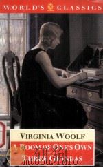 VIRGINIA WOOLF A Room of One's Own Tbree Guineas PDF电子版封面 0192818392 MORAG SHOACH