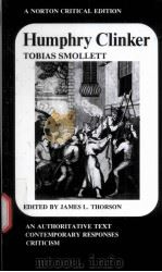 HUMPHRY CLINKER TOBIAS SMOLLETT PDF电子版封面 0393952835 JAMES L.THORSON