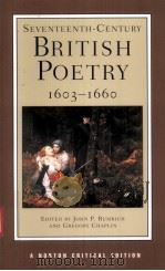 SEVENTEENTH-CENTURY BRITISH POETRY:1603-1660     PDF电子版封面  0393979985  JOHN P.RUMRICH  GREGORY CHAPLI 