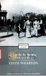 EDITH WHARTON Old New Yord FOUR NOVELLAS PDF电子版封面 0743451499