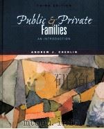 Public Private Families AN INTRODUCTION Third Edition PDF电子版封面 0072405449 ANDREW J.CHERLIN