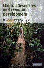 Natural Resources and Economic Development PDF电子版封面 0521823137 EDWARD B.BARBIER