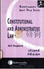BUTTERWORTHS CORE TEXT SERIES Constitutional and Administrative Law Second edition PDF电子版封面 0406950016