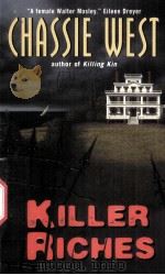 CHASSIE WEST KILLER RICHES PDF电子版封面 0061043915