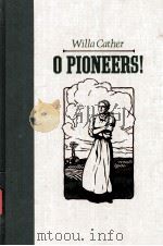 O PIONEERS! PDF电子版封面 0895773456 Willa Cather