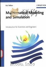 Mathematical Modeling and Simulation Introduction for Scientists and Engineers PDF电子版封面 3527407583 Kai Velten