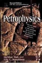 Petrophysics second edition  Theory and Practice of Measuring Reservoir Rock and Fluid Transport Pro（ PDF版）