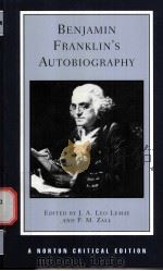 BENJAMIN FRANKLIN'S AUTOBIOGRAPHY PDF电子版封面 0393952940 J.A.LEO LEMAY P.M.ZALL