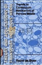 Trends in Continuum Mechanics of Porous Medit PDF电子版封面 1402031432 REINT DE BOER