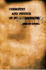 CHEMISTRY AND PHYSICS OF POLYCARBONATES（1964 PDF版）
