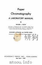 PAPER CHROMATOGRAPHY A LABORATORY MANUAL（1952 PDF版）