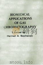 BIOMEDICAL APPLICATIONS OF GAS CHROMATOGRAPHY（1964 PDF版）