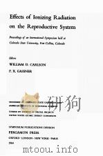 EFFECTS OF IONIZING RADIATION ON THE REPRODUCTIVE SYSTEM（1964 PDF版）