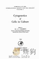 CYTOGENETICS OF CELLS IN CULTURE VOL.3（1964 PDF版）