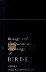 BIOLOGY AND COMPARATIVE PHYSIOLOGY OF BIRDS VOLUME Ⅰ（ PDF版）