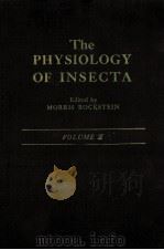 THE PHYSIOLOGY OF INSECTA VOLUME Ⅲ（1964 PDF版）