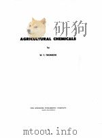 AGRICULTURAL CHEMICALS 1963 PDF电子版封面 W.T. THOMSON