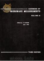 HANDBOOK OF MICROWAVE MEASUREMENTS THIRD EDITION-COMPLETELY ERVISED AND ENLARGED VOL.III 1963 PDF电子版封面