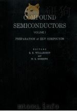 COMPOUND SEMICONDUCTORS VOL.1 PREARATION OF III-V COMPOUNDS（1962 PDF版）