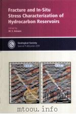 Fracture and In-Situ Sterss Characterization of Hydrocarbon Reservoirs GEOLOGICAL SOCIETY SPECIAL P PDF电子版封面 1862391300 M.AMEEN