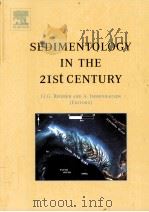 SEDIMENTOLOGY IN THE TWENTY-FIRST CENTURY A TRIBUTE TO Wolfgang Schlager PDF电子版封面 0444520341 John J.G.Reijmer Adrian Immen