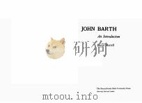JOHN BARTH:AN INTRODUCTION 1976 PDF电子版封面 027101220X