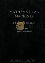 MATHEMATICAL MACHINES VOL.I DIGITAL COMPUTERS（1961 PDF版）