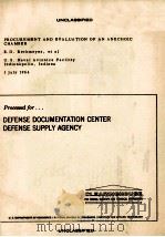 PROCUREMENT AND EVALUATION OF AN ANECHOIC CHAMBER 1964 PDF电子版封面 B.D. RETHEMYER