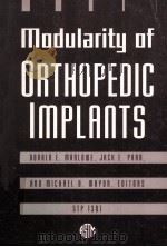 Modularity of Orthopedic Implants  STP 1301（ PDF版）
