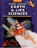 GLENCOE SCIENCE VOYAGES EARTH & LIFE SCIENCES California Edition PDF电子版封面 0078239761