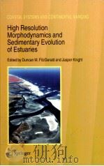 High Resolution Morphodynamics and Sedimentary Evolution of Estuaries（ PDF版）