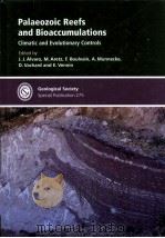 Palaeozoic Reefs and Bioaccumulations:Climatic and Evolutionary Controls（ PDF版）