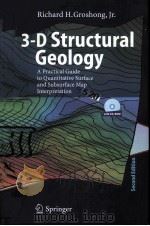 3-D Structural Geology A Practical Guide to Quantitative Surface and Subsurface Map Interpretation PDF电子版封面 3540310541 Richard H.Groshong