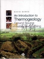 An Introduction to Thermogeology:Ground Source Heating and Cooling（ PDF版）