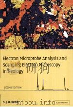 ELECTRON MICROPROBE ANALYSIS AND SCANNING ELECTRON MICROSCOPY IN GEOLOGY（ PDF版）