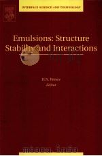 Emulsions:Structure Stability and Interactions INTERFACE SCIENCE AND TECHNIOLOGY-VOLUME 4 PDF电子版封面 0120884992 D.N.Petsev