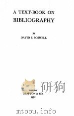 A TEXT-BOOK ON BIBLIOGRAPHY（1952 PDF版）