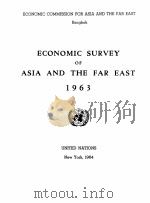 ECONOMIC SURVEY OF ASIA AND THE FAR EAST 1963（1964 PDF版）