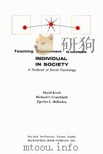 TEACHING SUPPLEMENT TO ACCOMPANYINDIVIDUAL IN SOCIETY:A TEXTBOOK OF SOCIAL PSYCHOLOGY（1962 PDF版）