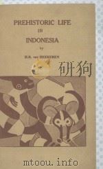 PREHISTORIC LIFE IN INDONESIA:A NEW SHORT GUIDE TO THE PREHISTORIC COLLECTION OF THE LEMBAGA DEBUDAJ 1955 PDF电子版封面