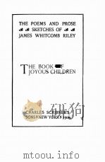 THE POEMS AND PROSE SKETCHES OF JAMES WHITCOMB RILEY 1906 PDF电子版封面