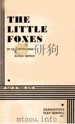 THE LITTLE FOXES ACTING EDITION 1967 PDF电子版封面