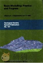 GEOLOGICAL SOCIETY SPECIAL PUBLICATION NO.141 Basin Modelling:Practice and Progerss（ PDF版）