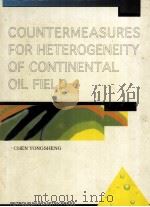 COUNTERMEASURES FOR HETEROGENEITY OF CONTINENTAL OIL FIELD（ PDF版）