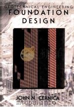 Geotechnical Engineering:Foundation Design PDF电子版封面 0471308870 Professor John N.Cernica