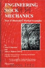 Engineering rock mechanics:part 2 Illustrative worked examples PDF电子版封面 0080430104 John P.Harrison John A.Hudson