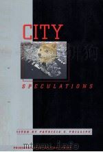CITY SPECULATIONS PDF电子版封面 1568980779 PATRICIA C.PHILLIPS