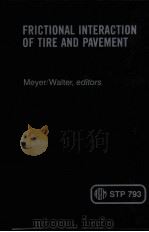 FRICTIONAL INTERACTION OF TIRE AND PAVEMENT  STP 793（ PDF版）