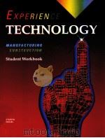 EXPERIENCE TECHNOLOGY MANUFACTURING CONSTRUCTION Student Workbook PDF电子版封面 0026469561 Kathryn A.Starzyk Marlene Wei